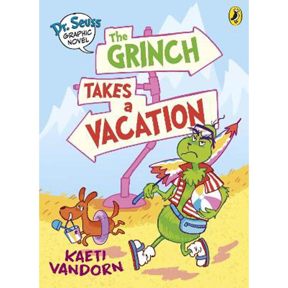 Dr. Seuss Graphic Novel: The Grinch Takes a Vacation: A Grinch Story (Paperback) - Kaeti Vandorn